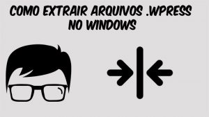 Read more about the article Como extrair arquivos .wpress no Windows