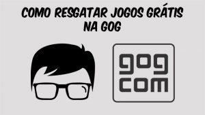 Read more about the article Como Resgatar Jogos Grátis na Gog