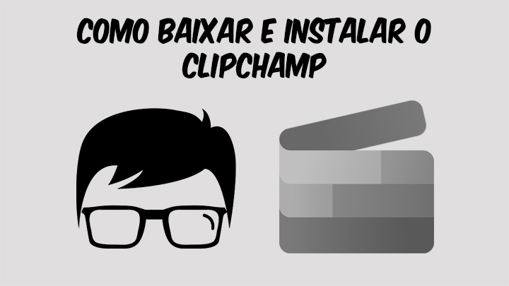 Leia mais sobre o artigo Como Baixar e Instalar o Clipchamp